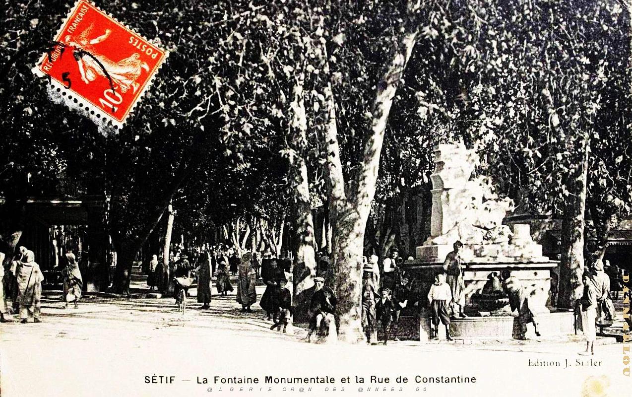 2781- Setif - Fontaine Monumentale et Rue de Constantine - 1912.jpg